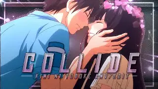 Kimi Ni Todoke - Collide 💕 [Edit/Amv] 4K!