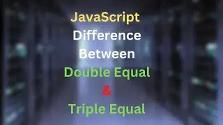 triple equal vs double equal