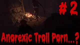 Through The Woods Part 2: Anorexic Troll Porn!?