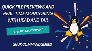Mastering File Previews and Logs with head and tail Commands|#head command #tail command