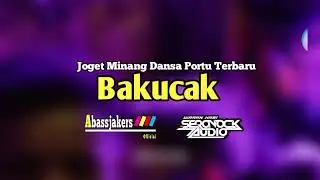 BAKUCAK _LAGU JOGET DANSA PORTU TERBARU_ABASSJAKERS X SERONOCK AUDIO🔥