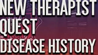 Disease History- Therapist Quest- Escape From Tarkov