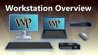 Workstation Overview