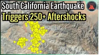 California Earthquake Update; 250+ Earthquakes Strike near Indio