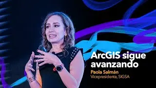 ArcGIS Sigue Avanzando