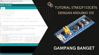 Rahasia STM32F103C8T6 / STM32F103C6T6 dengan Arduino IDE + ST-LINK v2