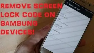 Disable Bypass Remove Screen Lock Code Without Deleting Data On Samsung Devices!