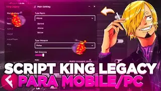 King Legacy 🔥 SCRIPT HACK AUTO FARM + AUTO KAIDO + AUTO RAID + ESP | NO KEY e LEVE (PC/MOBILE)💥