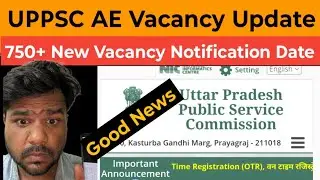 Big Update :UPPSC AE 750+ New Vacancy Notification Date coming ? Check details 
