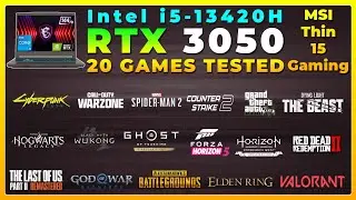 MSI Thin 15 | Intel i5 13th Gen 13420H + RTX 3050 | Test in 20 Games in 2025