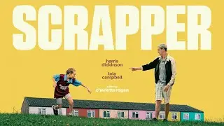SCRAPPER - OFFICIAL TRAILER - On DVD, Blu-ray & Digital Now