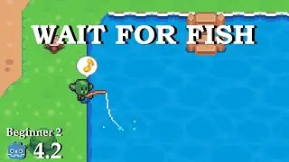How to wait for a fish to bite - Learn Godot 4 2D - no talking