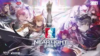 Arknights: NEAR LIGHT PV