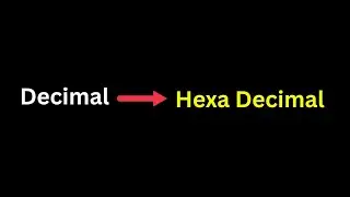 Decimal to Hexadecimal Conversion | Step by Step Tutorial