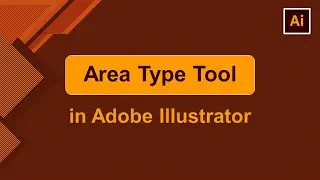 Area Type Tool in Adobe Illustrator | Illustrator Tutorial for Beginners | Graphic Design Basics