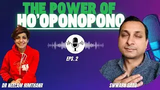Overcome Career Struggles, attract abundance : Ho'oponopono Healing with @drneelamravi