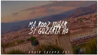 MA ROOZ IDHAR SY GUZARTA HO / WHATSAPP STATUS