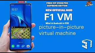 NEW Update Global F1 VM MOD | Fix Root Playstore Xposed FIX Android 12