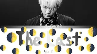AGUST D - THE LAST (Color Coded Lyrics|ПЕРЕВОД НА РУССКИЙ|КИРИЛЛИЗАЦИЯ) FF2COLORCODED