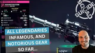 ALL LEGENDARY , NOTORIOUS, AND INFAMOUS GEAR