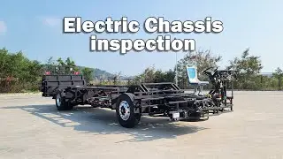 Electric chassis inspection before delivery