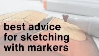 How to sketch with marker pens - 5 top tips
