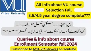 VU Course Selection, How to select vu course, vu course enrollment 2024, vu subject selection, #vu