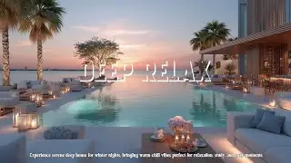 Winter Deep House Mix 2025 ~ Warm Chill Vibes for Cozy Winter Nights