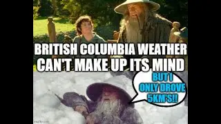 When To Not Travel in Western Canada!! Updates on Next Snow Timing!!