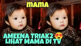 LIVE AMEENA TRIAK2 LIHAT MAMA JOGET DI TV