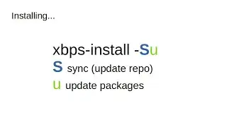 Part 3: Package management on Void LInux (and updating system...)