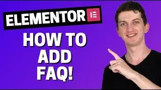How To Add FAQ To Elementor