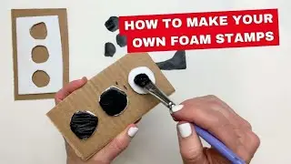 Crafting Your Own Custom Foam Stamps: A DIY Tutorial