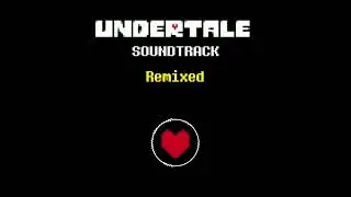 Undertale OST: 002 Menu (Remix)