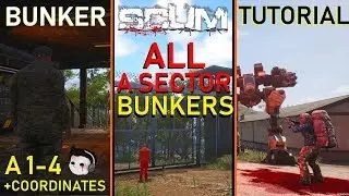 Complete Guide to SCUM's Bunkers (Part 1)