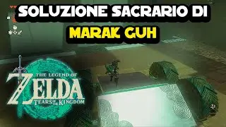 Soluzione Sacrario di Marak Guh su The Legend of Zelda: Tears of the Kingdom