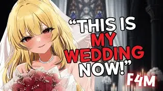 [F4M ♥ ASMR] Yandere Ex Girlfriend Crashes Your Wedding