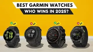 Best Garmin Watches 2025 [watch before you buy]