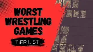 Ranking the WORST Wrestling Games!