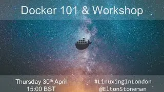 Docker 101  & Workshop