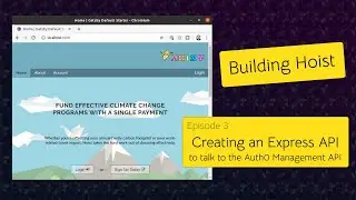 Building Hoist (ep 3) - Creating a Node.js Express API that can talk to the Auth0 Management API