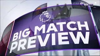Premier League: Big Match Preview Intro | 2021/22