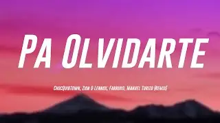 Pa Olvidarte - ChocQuibTown, Zion & Lennox, Farruko, Manuel Turizo (Remix) [Lyrics Video] 🎹