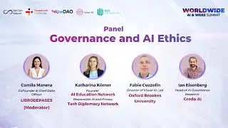 Panel: Governance and AI Ethics | 𝐖𝐨𝐫𝐥𝐝𝐰𝐢𝐝𝐞 𝐀𝐈 & 𝐖𝐞𝐛𝟑 𝐒𝐮𝐦𝐦𝐢𝐭