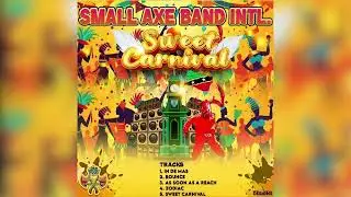 Small Axe Band - AS SOON AS A REACH