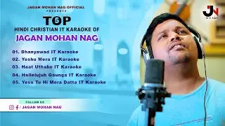 IT KARAOKE TRACK | JAGAN MOHAN NAG  TOP FIVE HINDI CHRISTIAN WORSHIP SONG |