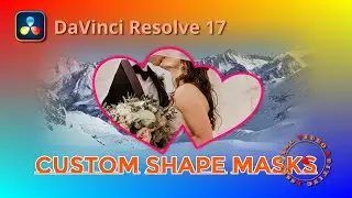 4 Ways of Making Fusion Custom Shape Masks and Create Zoom Through Effects in DaVinci Resolve 17