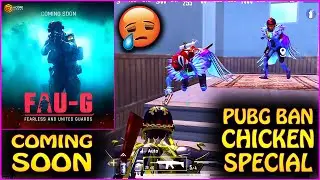 THE END OF PUBG MOBILE IN INDIA | CHICKEN DINNER SPECIAL WITH BAWAL | FAU-G COMING SOON