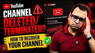 YouTube Channel Terminated & Appeal Rejected? How to Recover Your Channel (2026)