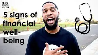 5 SIGNS OF YOUR FINANCIAL WELL-BEING | FINANCIAL HEALTH